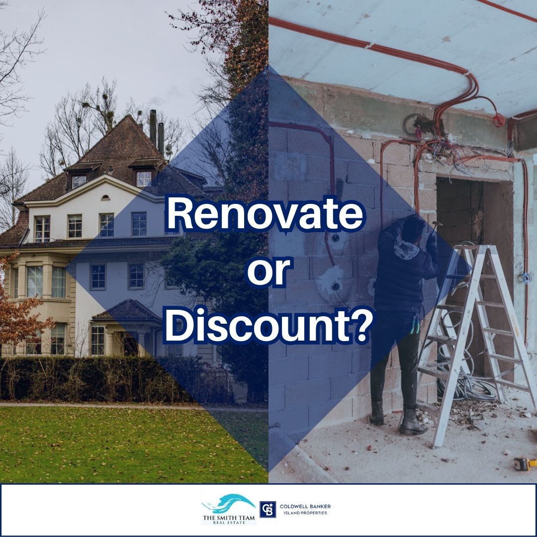 Renovate or Discount
